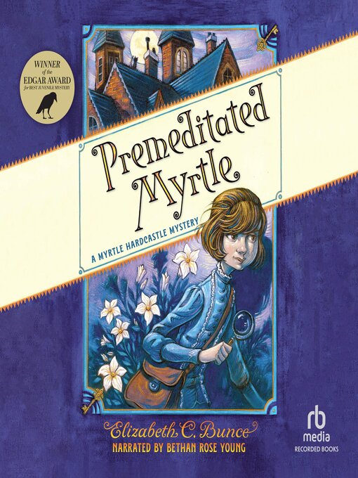 Title details for Premeditated Myrtle by Elizabeth C. Bunce - Wait list